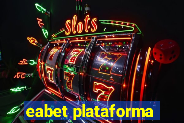 eabet plataforma